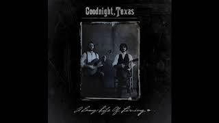 Goodnight, Texas - "The Railroad" // Official Audio