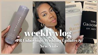 WEEKLY VLOG| Unboxing PR Packages. Wedding Planning Updates, New Nails & More! | Zenese Ashley