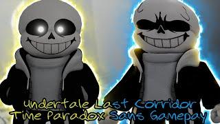 NEW SECRET SUPER OP CHARACTER!!! Undertale: Last Corridor Time Paradox Sans Gameplay