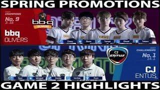 #1 BBQ vs CJ Highlights Game 2 Spring Promotions | bbq OLIVERS vs CJ Entus
