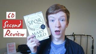 SPQR by Mary Beard - 60 Second Review #11