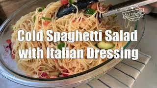 Cold Spaghetti Salad {with Italian Dressing}