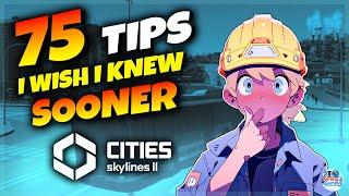 75 Tips to MASTER Cities Skylines 2 | Cities: Skylines II Guide