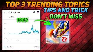 TOP 3 TRENDING TOPICS OF FREEFIRE - TIPS AND TRICKS 2022  [ AXOMFF9 ️  ]