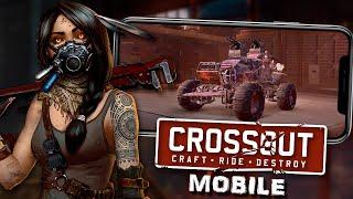 Crossout Mobile - Первый взгляд на Мобильный Кроссаут (ios)