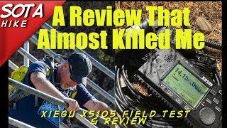 This review almost killed me | SOTA hike Testing the Xiegu X5105  | K6UDA Radio