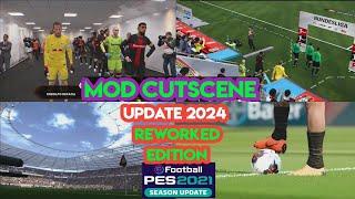 PES2021 - NEW CUTSCENE REWORKED EDITION | GAMEPLAY