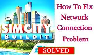 Fix SimCity Network / Internet Connection Problem in Android & Ios - No Internet Connection Error