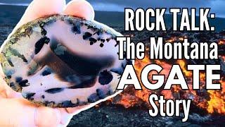 HOW did MONTANA AGATES Form?! ROCK TALK: The Montana Agate Story