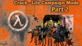 Crack-Life: Campaign Mode Full Mod Gameplay Walkthrough Part 2