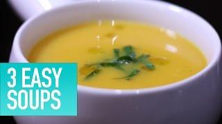 3 Easy Soups