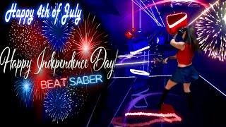 Happy Independence Day for U.S.A  // Fireworks by Katy Perry  // Beat Saber //