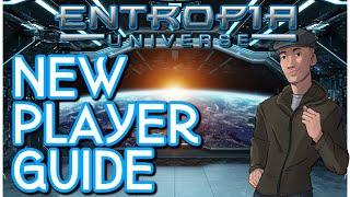 New Player Guide, Entropia Universe