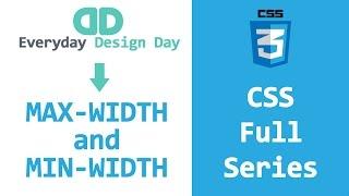 CSS Basics (full series) - MAX-WIDTH and MIN-WIDTH