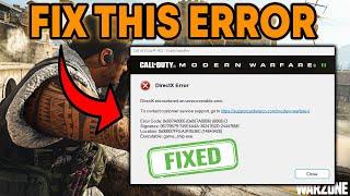 How to Solve DirectX Error 0x887A0005 (0x887A0006) (6068) D Modern Warfare 3