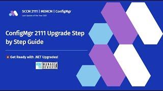 SCCM 2111 Upgrade Step by Step Video | Configuration Manager Current Branch Latest Release