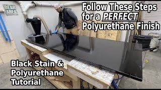 How to get a PERFECT Polyurethane Finish || How to Stain a Table || Black Stain Tutorial