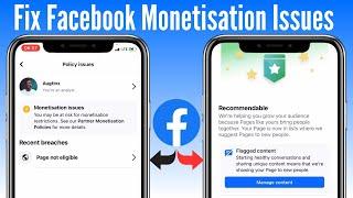 How To Resolve Facebook Monetisation Issues || Resolve Flagged Content