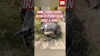 rudal israel jatuh di iraq dekat iran #israeli #beritaterkini #israeliran #arabisrael