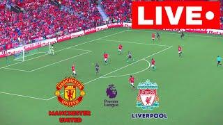 LIVE : Manchester United vs Liverpool | Premier League 2024/25 | Live Stream