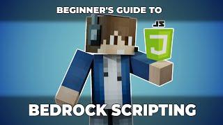 Beginner's Guide to Minecraft Bedrock Scripting