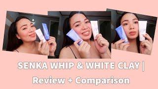 SENKA PERFECT WHIP & PERFECT WHITE CLAY CLEANSER | Review + Comparison