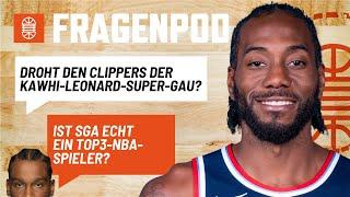 War es das für Kawhi Leonard? Ist SGA ein Top3-Spieler? Warum sind Schröder und Theis kaum begehrt?