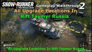 SnowRunner - All Upgrade Location In Rift Taymyr Russia Plus Bonus | SnowRunner Taymyr Phase 1