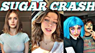 SUGAR CRASH - Tik Tok Compilation