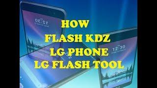 How To Flash KDZ Firmware Using LG Flash Tool Unbrick Upgrade All LG Phone