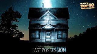 THE LAST POSSESSION: SCIENCE CAN'T EXPLAIN IT  Full Horror Movie Premiere  English HD 2023