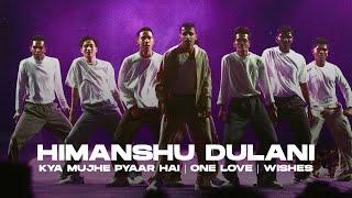 Kya mujhe pyar hai | One love | Wishes - Himanshu Dulani Dance Performance