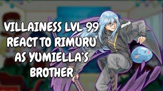 Villainess Lvl 99 React To Rimuru As Yumiella's Brother || Gacha React