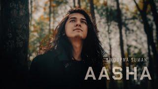 Aasha - Swoopna Suman ( Official Video)