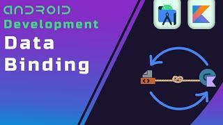 Data Binding - Beginner's Guide to Android App Development