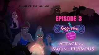 Gods'School 3 -  Attack on Mount Olympus