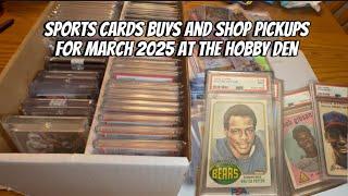 March 2025 The Hobby Den card shop pickups, high end, vintage and sports card buys