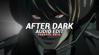 after dark - mr.kitty [edit audio]