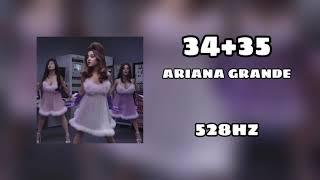 34+35 - Ariana Grande (528Hz, Healing Frequency)