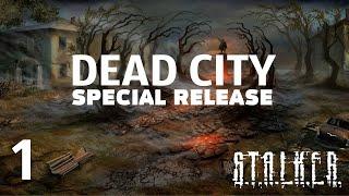 S.T.A.L.K.E.R. Dead City Special release. Прохождение №1: Тайник Стрелка. Ремонт винтовки