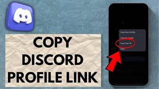 How To Copy Discord Profile Link On Mobile - iOS and Android