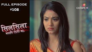 Silsila - Full Episode 102 - With English Subtitles