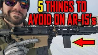 5 Things I Don’t Want To Use On My AR 15’s Anymore