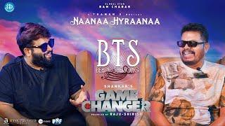 Game Changer | Behind The Song -  #NaaNaaHyraanaa | Thaman X Shankar |  Ram Charan  | Kiara Advani