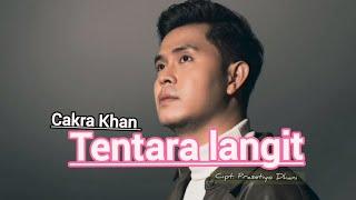 Cakra Khan - Tentara Langit || Single Terbaru || Full lirik