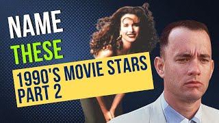 1990s Movie Stars Quiz - Part 2