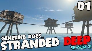 Stranded Deep Gameplay S02E01 - "SEA FORTRESS! NEW UPDATE! NEW SEASON!!!"