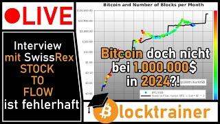 Stock-to-Flow Modell hat Fehler! Interview mit SwissRex und neuer Prognose