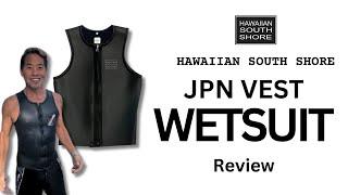 Hawaiian South Shore JPN Wetsuit Review