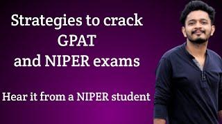 Strategies to Crack GPAT  & NIPER| NIPER Hyderabad student Tips | Pearson GPAT Guide |